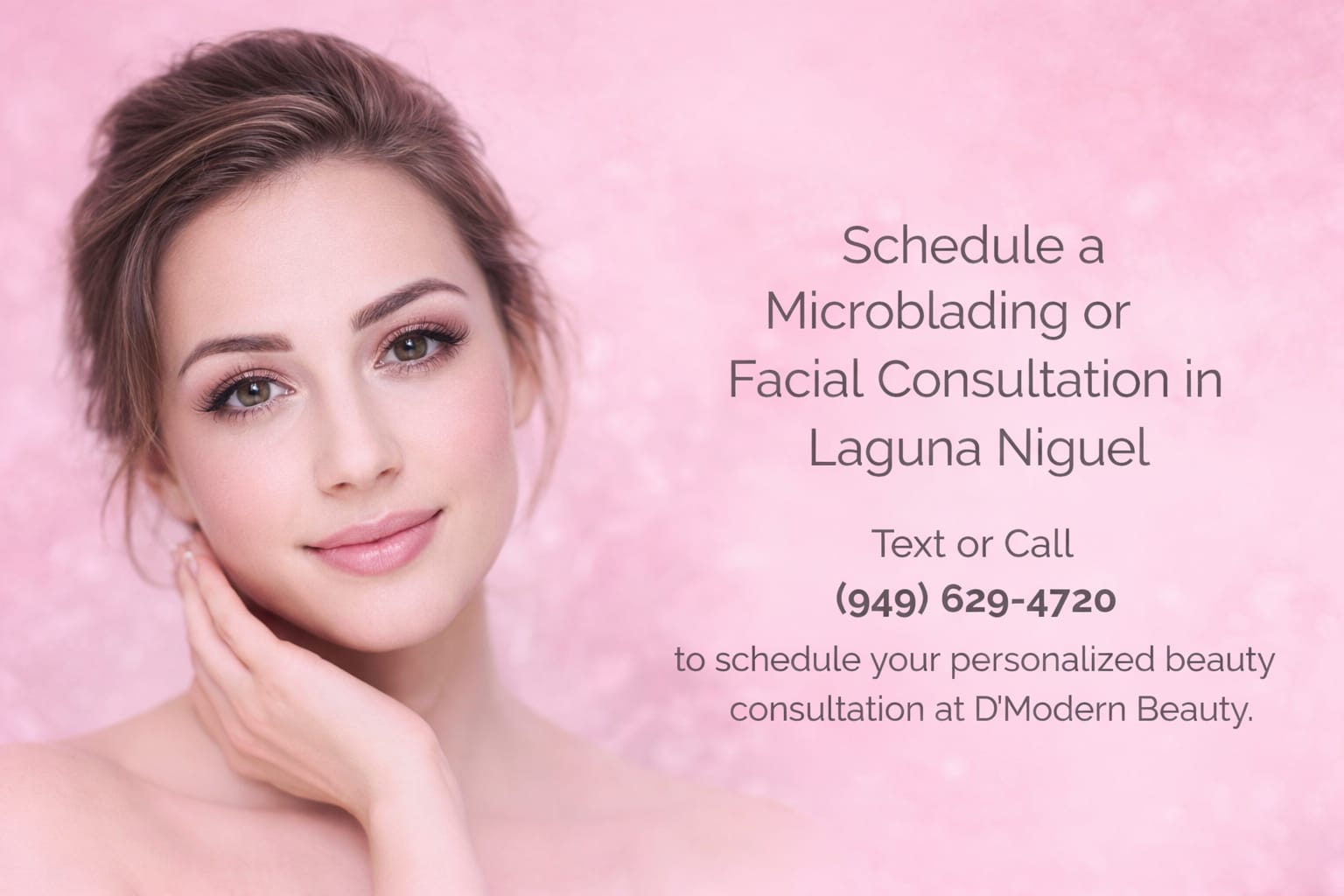 Laguna Niguel microblading and facial consultation at D’Modern Beauty